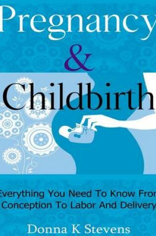 Cover of Pregnancy & Childbirth