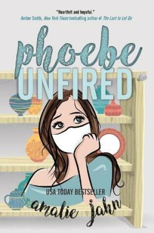 Cover of Phoebe Unfired