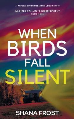 Cover of When Birds Fall Silent