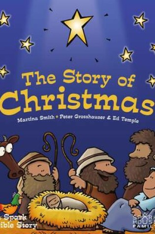 Cover of The Story of Christmas: A Spark Bible Story