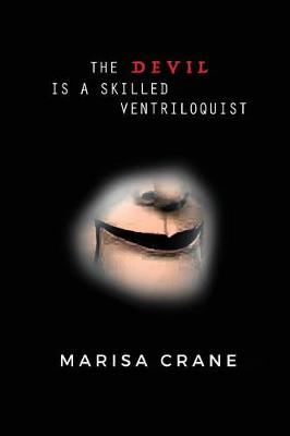 Book cover for The Devil is a Skilled Ventriloquist