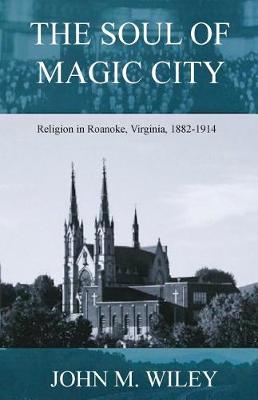 Book cover for The Soul of Magic City