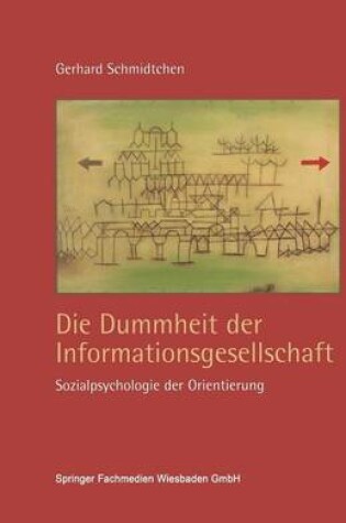 Cover of Die Dummheit der Informationsgesellschaft