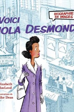 Cover of Biographie En Images: Voici Viola Desmond