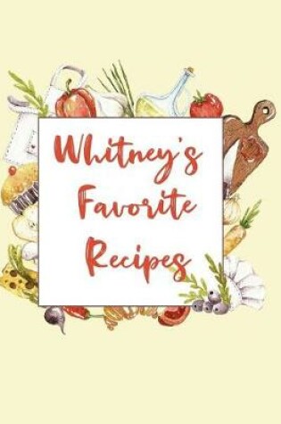 Cover of Whitney's Favorite Recipes