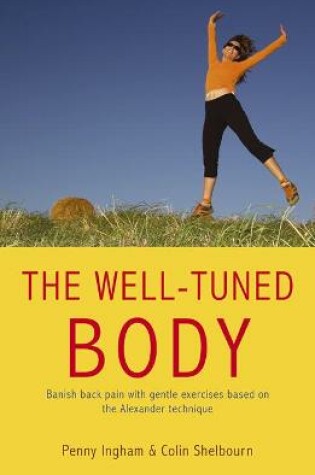Cover of The Well-Tuned Body