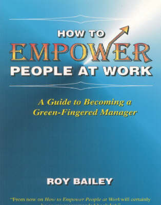 Book cover for How to Empower People at Work