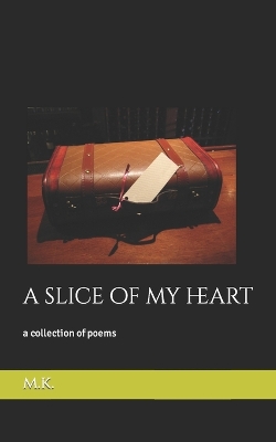 Book cover for A slice of my heart