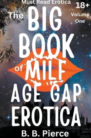 Cover of The Big Book of MILF Age Gap Erotica Volume One