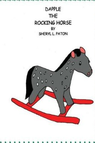 Cover of Dapple the Rocking Horse