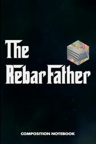 Cover of The Rebarfather