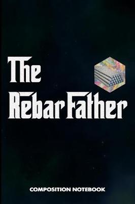 Book cover for The Rebarfather