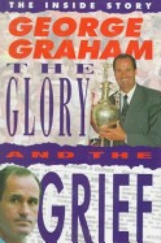 Cover of The Glory and the Grief