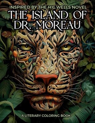 Cover of Literary Coloring Book inspired by H.G. Wells's Novel The Island of Dr. Moreau