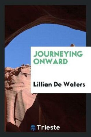 Cover of Journeying Onward