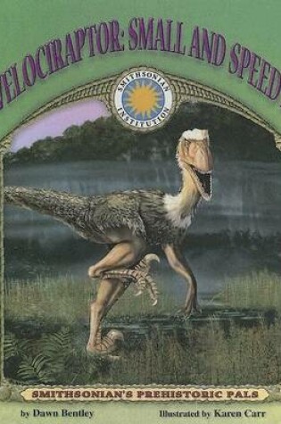 Cover of Velociraptor: Small and Speedy