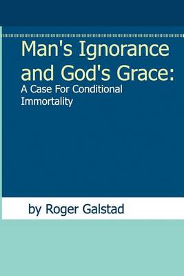 Book cover for Man's Ignorance and God's Grace