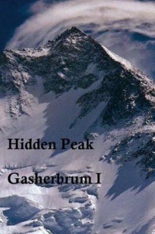 Cover of Hidden Peak - Gasherbrum I