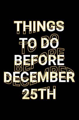 Book cover for Things to Do Before December 25th