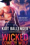 Book cover for Wicked Cowboy Wolf