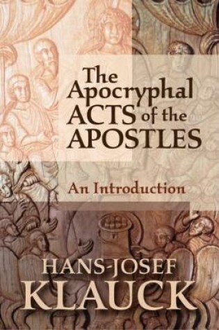 Cover of The Apocryphal Acts of the Apostles