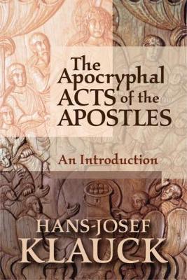 Book cover for The Apocryphal Acts of the Apostles
