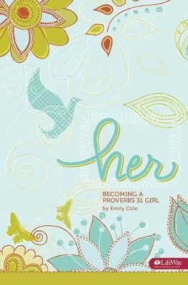 Book cover for Her: Becoming a Proverbs 31 Girl