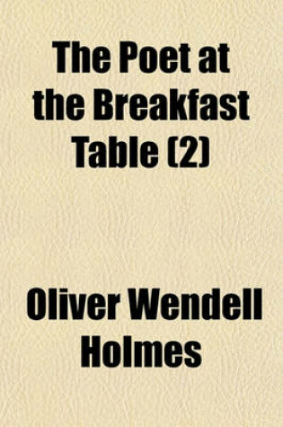 Cover of The Poet at the Breakfast Table (Volume 2)