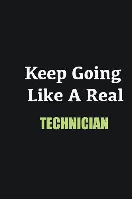 Book cover for Keep Going Like a Real Technician