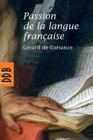 Cover of Passion de la Langue Francaise