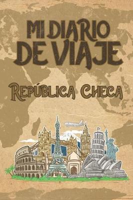 Book cover for Mi Diario De Viaje República Checa