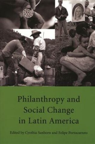 Cover of Philanthropy and Social Change in Latin America