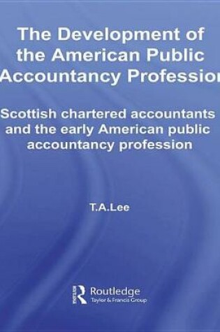 Cover of The Development of the American Public Accounting Profession