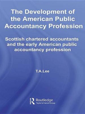 Book cover for The Development of the American Public Accounting Profession