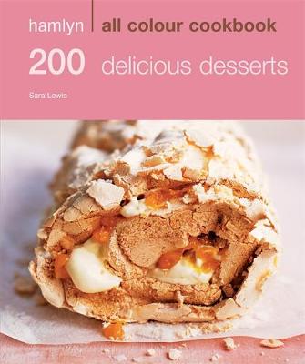 Book cover for 200 Delicious Desserts