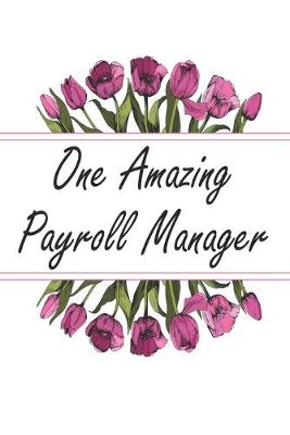 Cover of One Amazing Payroll Manager