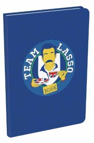Cover of Ted Lasso: Believe Hardcover Journal