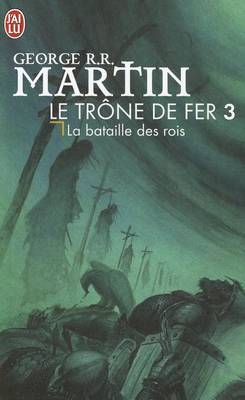 Cover of Le Trone de Fer T3 - La Bataille Des Ro