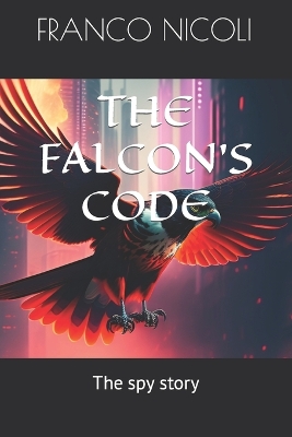 Book cover for The Falcon's Code