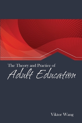 Book cover for The Theory and Practice of Adult Education