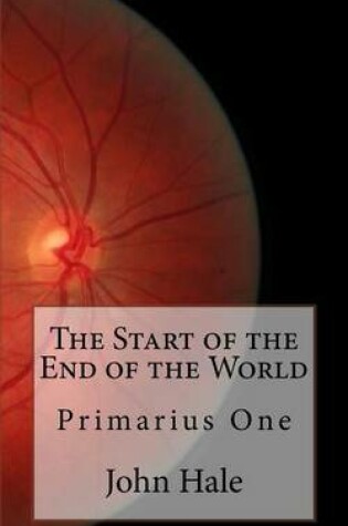 Cover of The Start of the End of the World