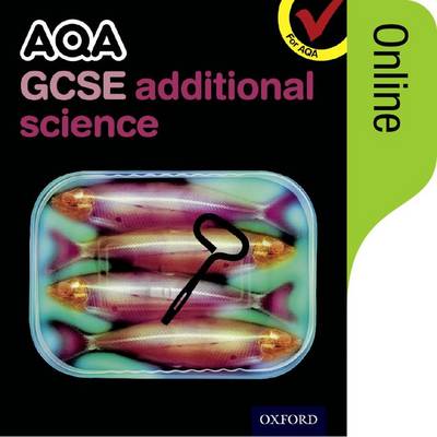 Book cover for AQA GCSE Additional Science Online Student Book