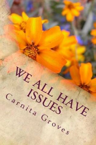 Cover of We All Have Issues