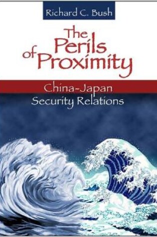 Cover of The Perils of Proximity