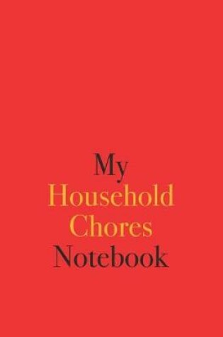 Cover of My Household Chores Notebook