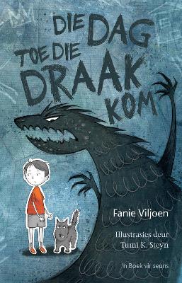 Book cover for Die dag toe die draak kom