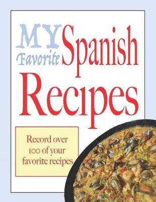 Book cover for My favorite Spanish recipes