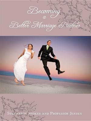 Book cover for Becoming a Better Marriage Partner