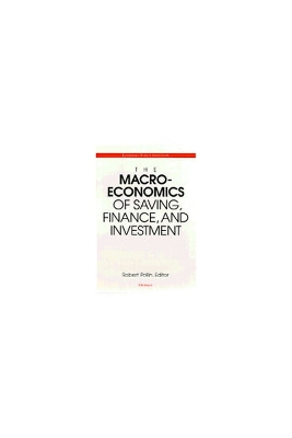 Book cover for Macroeconomics of Saving, Finance, and Investment