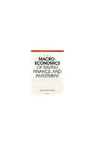 Cover of The Macroeconomics of Saving, Finance, and Investment